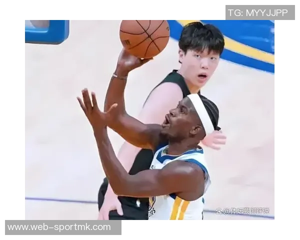 杨瀚森分享防守库里经验教练组指导我调整站位策略